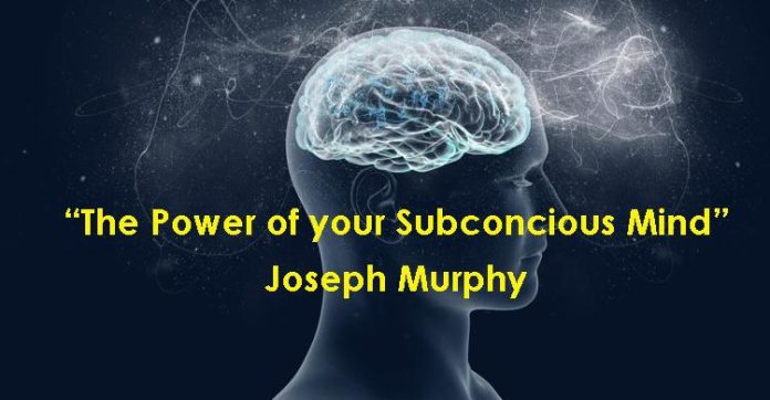 The Power Of Your Subconscious Mind