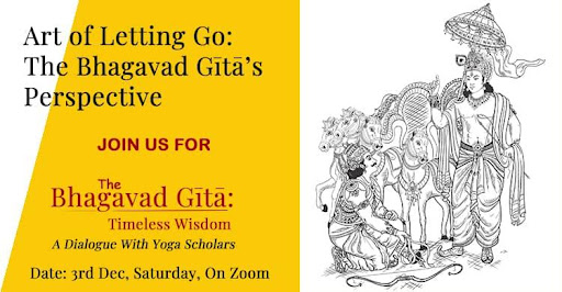 Art of Letting Go: The Bhagavad Gita’s Prespective