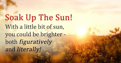 Soak Up The Sun! Unavoidable Benefits of Sunlight for Your Body